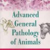 Advanced General Pathology of Animals (Original PDF from Publisher)