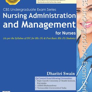 CBS Undergraduate Exam Series Nurssing Administration and Management for Nurses (Original PDF from Publisher)