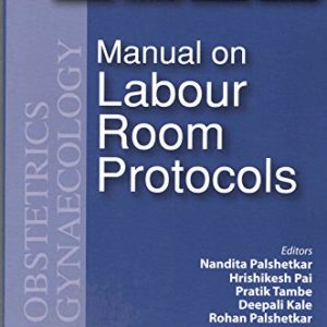 Manual on Labour Room Protocols (Original PDF from Publisher)