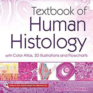 Textbook of Human Histology: With Color Atlas 3D Illustrations and Flowcharts (Original PDF from Publisher)