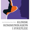 Klinisk kommunikasjon i sykepleie, 2nd Edition (EPUB)