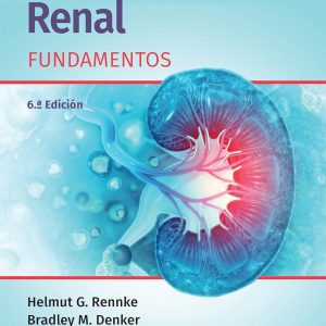 Fisiopatología renal. Fundamentos (Spanish Edition), 6th Edition (EPUB)