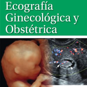 Anatomía y protocolos de bolsillo para ecografía ginecológica y obstétrica (EPUB)