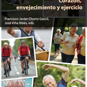 Corazón, envejecimiento y ejercicio (Educació. Sèrie Materials nº 123) (Spanish Edition) (EPUB)