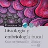 Principios de histología y embriología bucal: con orientación clínica (Original PDF from Publisher)