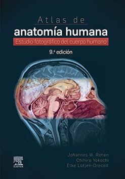 Atlas de anatomía humana: Estudio fotográfico del cuerpo humano, 9th edition (Spanish Edition) (Original PDF from Publisher)
