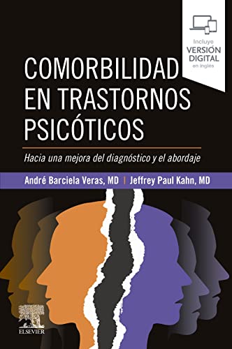 Comorbilidad en trastornos psicóticos: Hacia una mejora del diagnóstico y el abordaje (Spanish Edition) (Original PDF from Publisher)