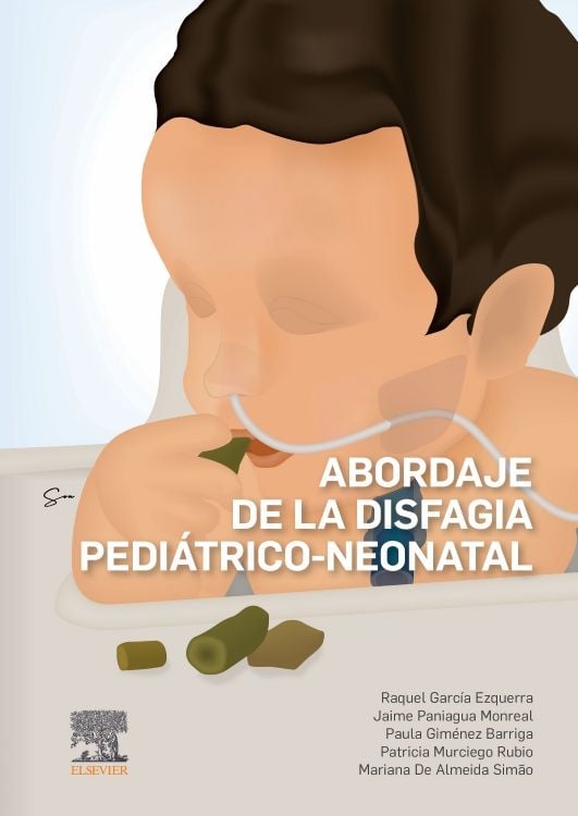 Abordaje de la disfagia pediátrico-neonatal (Original PDF from Publisher)