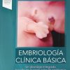 Embriología clínica básica: Un abordaje integrado, basado en la resolución de problemas (Original PDF from Publisher)
