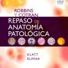 Robbins y Cotran. Repaso de anatomía patológica: Preguntas y respuestas, 5 edición (Original PDF from Publisher)