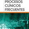 Procesos clínicos frecuentes (Original PDF from Publisher)