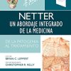 Netter. Un abordaje integrado de la medicina: Patogénesis y tratamiento (Original PDF from Publisher)