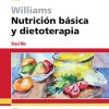 Williams. Nutrición básica y dietoterapia, 16 edición (Original PDF from Publisher)