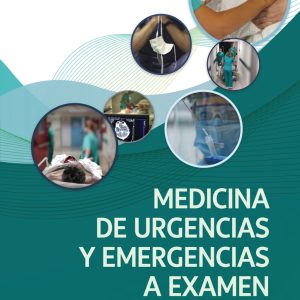 Medicina de urgencias y emergencias a examen: 1.500 preguntas test con respuestas razonadas (Original PDF from Publisher)