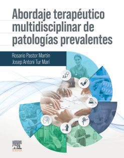 Abordaje terapéutico multidisciplinar de patologías prevalentes (Original PDF from Publisher)