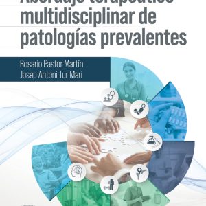 Abordaje terapéutico multidisciplinar de patologías prevalentes (Original PDF from Publisher)