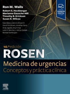 Rosen Medicina de urgencias: conceptos y práctica clínica, 10th Edition (Original PDF from Publisher)