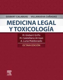 Gisbert Calabuig, Villanueva Cañadas. Medicina legal y toxicología, 8th Edition (Original PDF from Publisher)