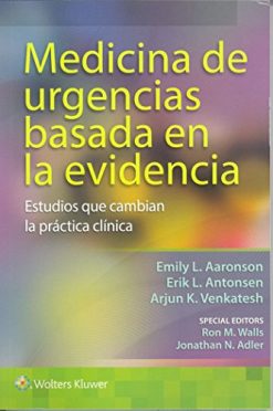 Medicina de urgencias basada en la evidencia: Estudios que cambian la práctica clínica (Spanish Edition) (High Quality Image PDF)
