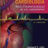 Cardiología. Bases fisiopatológicas de las cardiopatías: Bases fisiopatológicas de las cardiopatías, 6e (Spanish Edition) (High Quality Image PDF)