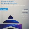 Manual de procedimientos de anestesia clínica del Massachusetts General Hospital, 9ed (Spanish Edition) (Original PDF from Publisher)