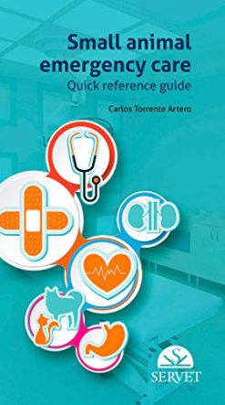 Small animal emergency care. Quick reference guide (EPUB)