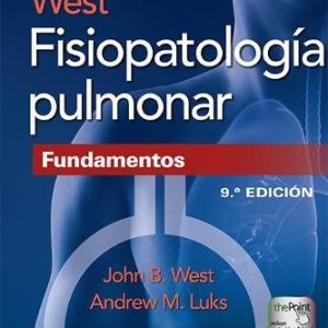 West. Fisiopatología pulmonar.: Fundamentos (Spanish Edition), 9ed (Original PDF from Publisher)