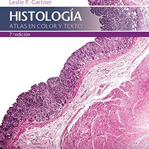 Histología. Atlas en color y texto (Spanish Edition), 7ed (Original PDF from Publisher)