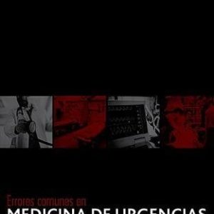 Errores comunes en medicina de urgencias (Spanish Edition), 2ed (Original PDF from Publisher)