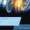Manual de trasplante renal (Spanish Language Program) (Spanish Edition), 6ed (Original PDF from Publisher)