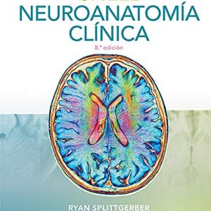Snell. Neuroanatomía clínica, 8e (Spanish Edition) (High Quality PDF)