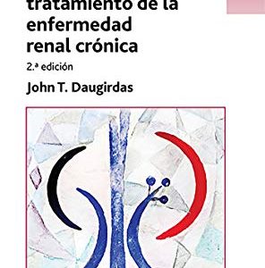 Manual de tratamiento de la enfermedad renal crónica, 2nd Edition (Spanish Edition) (EPUB)