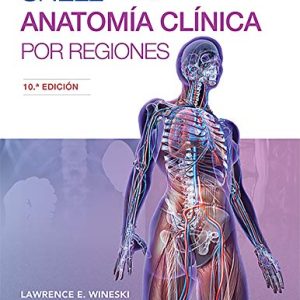 Snell. Anatomía clínica por regiones, 10e (Spanish Edition) (High Quality Image PDF)