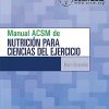 Manual ACSM de nutrición para ciencias del ejercicio (Spanish Edition) (EPUB)