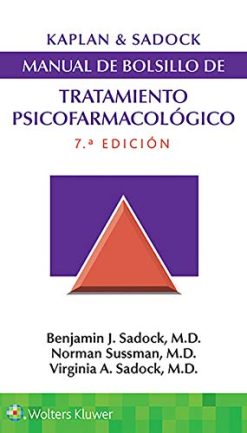 Kaplan & Sadock. Manual de bolsillo de tratamiento psicofarmacológico (Spanish Edition), 7th Edition (EPUB)