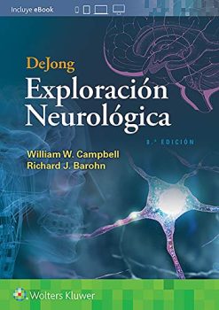 DeJong. Exploración neurológica, 8e (Spanish Edition) (High Quality Image PDF)