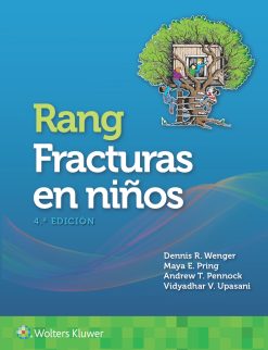 Rang. Fracturas en niños, 4th edition (Original PDF from Publisher)