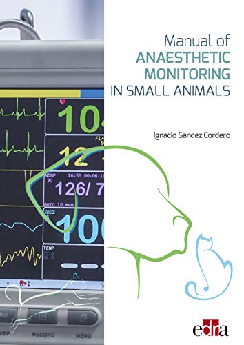 Manual of Anaesthetic Monitoring in Small Animals (EPUB3 + Converted PDF)