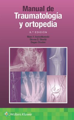 Manual de traumatología y ortopedia (Spanish Edition), 8th Edition (Original PDF from Publisher)