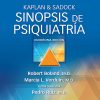 Kaplan & Sadock. Sinopsis de psiquiatría (Spanish Edition), 12th Edition (Original PDF from Publisher)