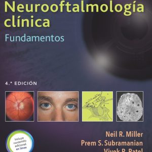 Walsh & Hoyt. Neurooftalmología clínica. Fundamentos, 4th Edition (Original PDF from Publisher)