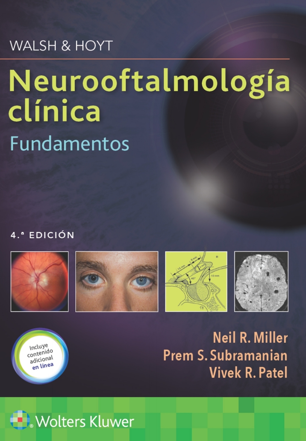 Walsh & Hoyt. Neurooftalmología clínica. Fundamentos, 4th Edition (Original PDF from Publisher)