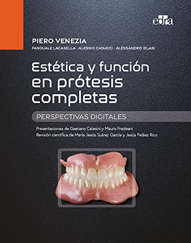 Estética y función en prótesis completas. Perspectivas digitales (EPUB)