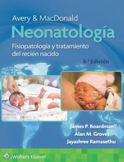 Avery y MacDonald. Neonatología, 8th Edition (Original PDF from Publisher)