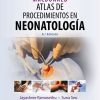 MacDonald. Atlas de procedimientos en neonatología, 6th edition (Original PDF from Publisher)