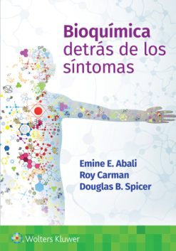 Bioquímica. Detrás de los síntomas (EPUB)