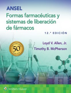 Ansel. Formas farmacéuticas y sistemas de liberación de fármacos, 12th Edition (EPUB)