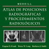MERRILL. Atlas de Posiciones Radiográficas y Procedimientos Radiológicos, 3 vols. (Spanish Edition), 11e (Original PDF from Publisher)