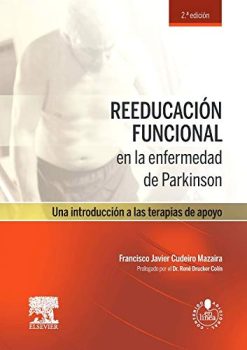 Reeducación funcional en la enfermedad de Parkinson (2ª ed.) (Spanish Edition)  (Original PDF from Publisher)
