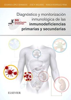 Diagnóstico y monitorización inmunológica de las inmunodeficiencias primarias y secundaria (Spanish Edition) (EPUB)